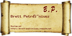 Brett Petróniusz névjegykártya
